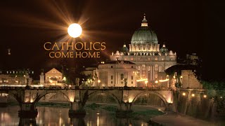 Catholics Come Home Season 8