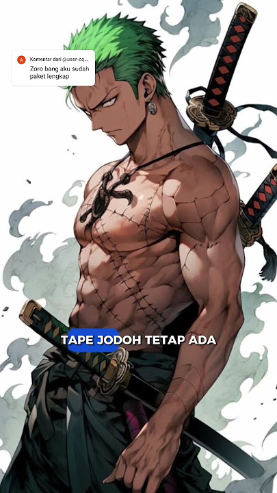 dola dola versi Zoro #zoro #onepiece #luffy #anime #shorts #fyp #tiktok #viral #djdoladola