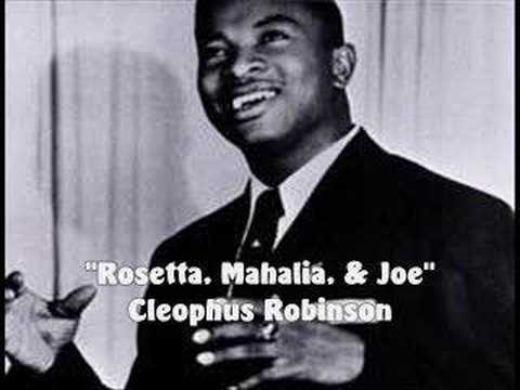 "Rosetta, Mahalia & Joe"- Cleophus Robinson