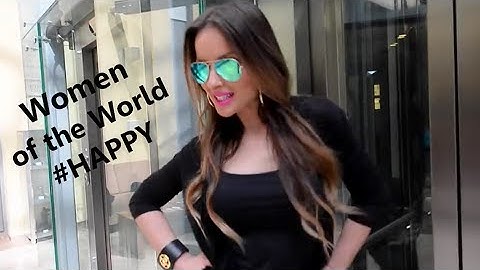 Pharrell Williams -- HAPPY (We are WOMEN of the WORLD) Worldwide Compilation  #Hi