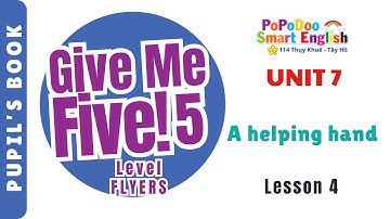 Give Me Five! 5 - Unit 7: A helping hand - Lesson 4