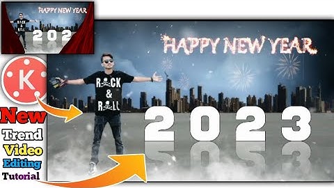 Happy New year 2023 Video Editing Tutorial kinemaster app ll happy New year 2023 video editing