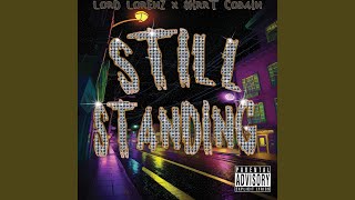 STILL STANDING (feat. $krrt Cobain)