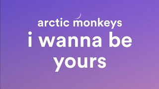 Arctic Monkeys - I Wanna Be Yours (Sped Up) Lyrics - Wicked Temper Remix