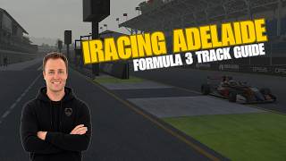 iRacing Adelaide Formula 3 Track Guide and Tips | Fixed Setup