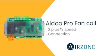 Aidoo Pro Fan Coil - 2 Pipe3 Speed - Connection