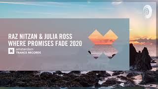 Raz Nitzan & Julia Ross - Where Promises Fade 2020 (Amsterdam Trance) Extended