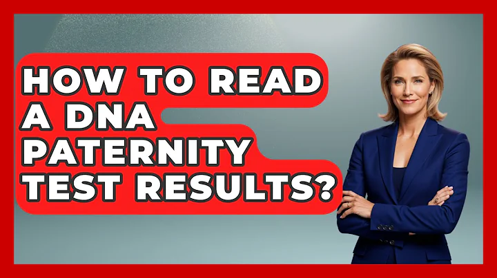 How To Read A DNA Paternity Test Results? - Biology For Everyone