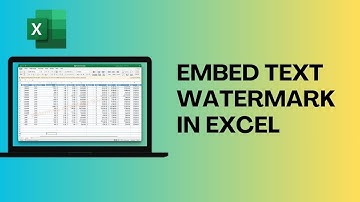 How to Embed Text Watermark in Excel