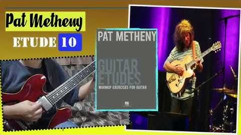 Pat Metheny Exercise 10