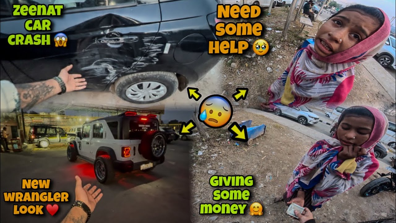 Zeenat New Car Crash 😨 Need Some Help 😭 Giving Some Money 🥺