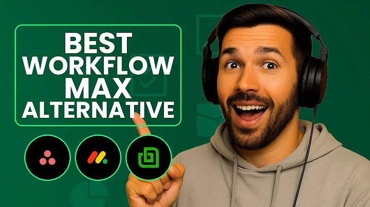Top Workflow Max Alternative in 2025