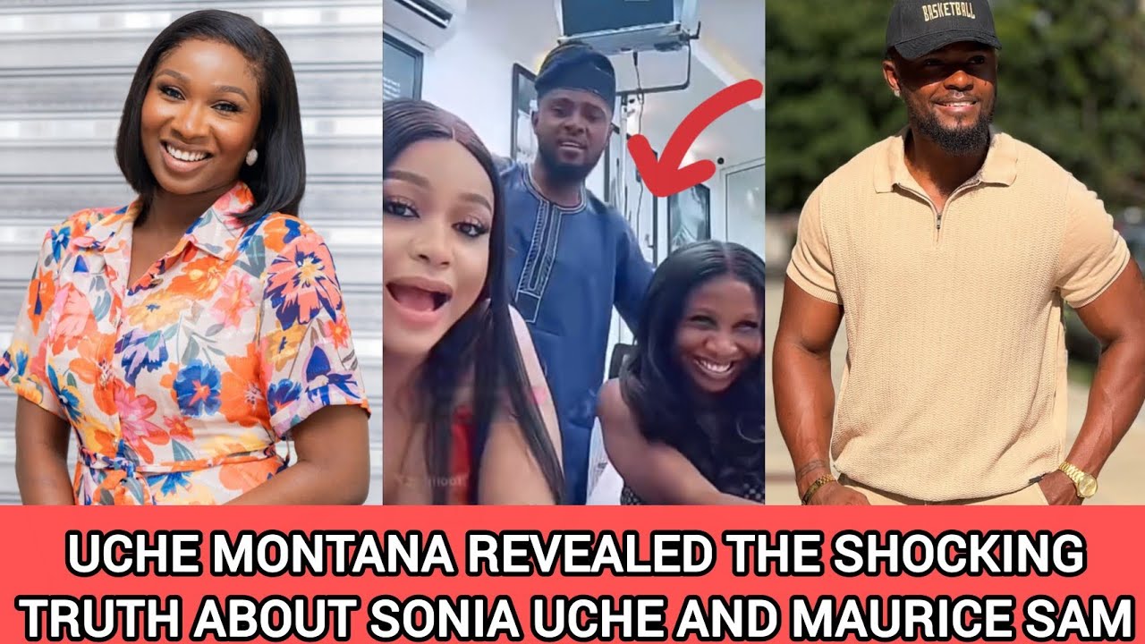 Sam Uche The interesting livestream where Uche Montana revealed everything about ...