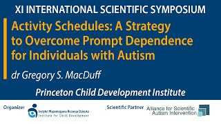 Activity Schedules: A Strategy to Overcome Prompt Dependence... - dr Gregory S. MacDuff #IWRD