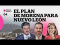 Círculo Magenta: El plan de Morena para Nuevo León