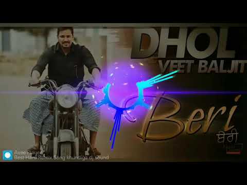 Dhol Veet Baljit Punjabi New dj Remix Song Khundiya dj Sound 2025