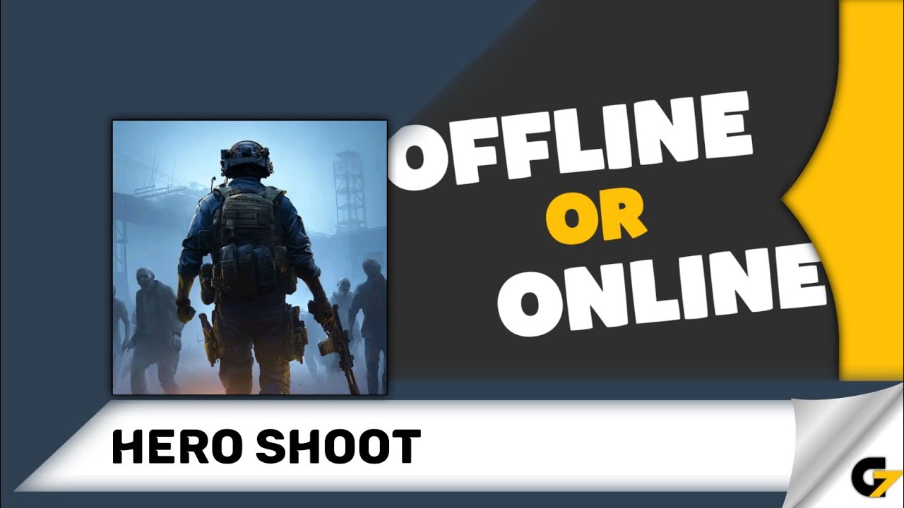 Hero Shoot game offline or online ? 