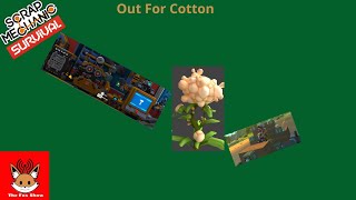 Celebrity Scrap Mechanic Survival/ Getting Cotton [Ep.7] Wealth