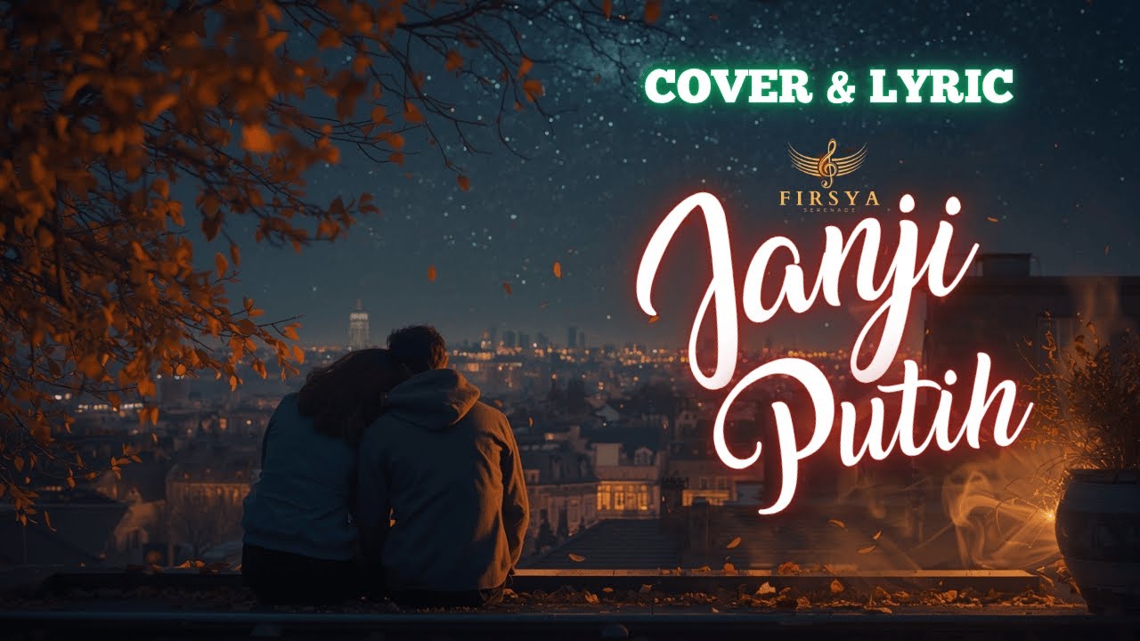 JANJI PUTIH - DODDY LATUHARHARY | COVER & LYRIC