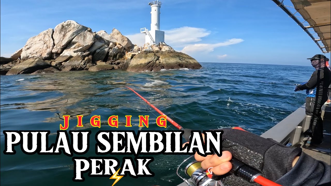 Jigging di Pulau Sembilan Perak | Tekong Ayie