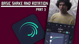 Alight Motion Basics : Most Basic Shake and Rotation | Alight Motion Tutorial - Part 3! screenshot 4