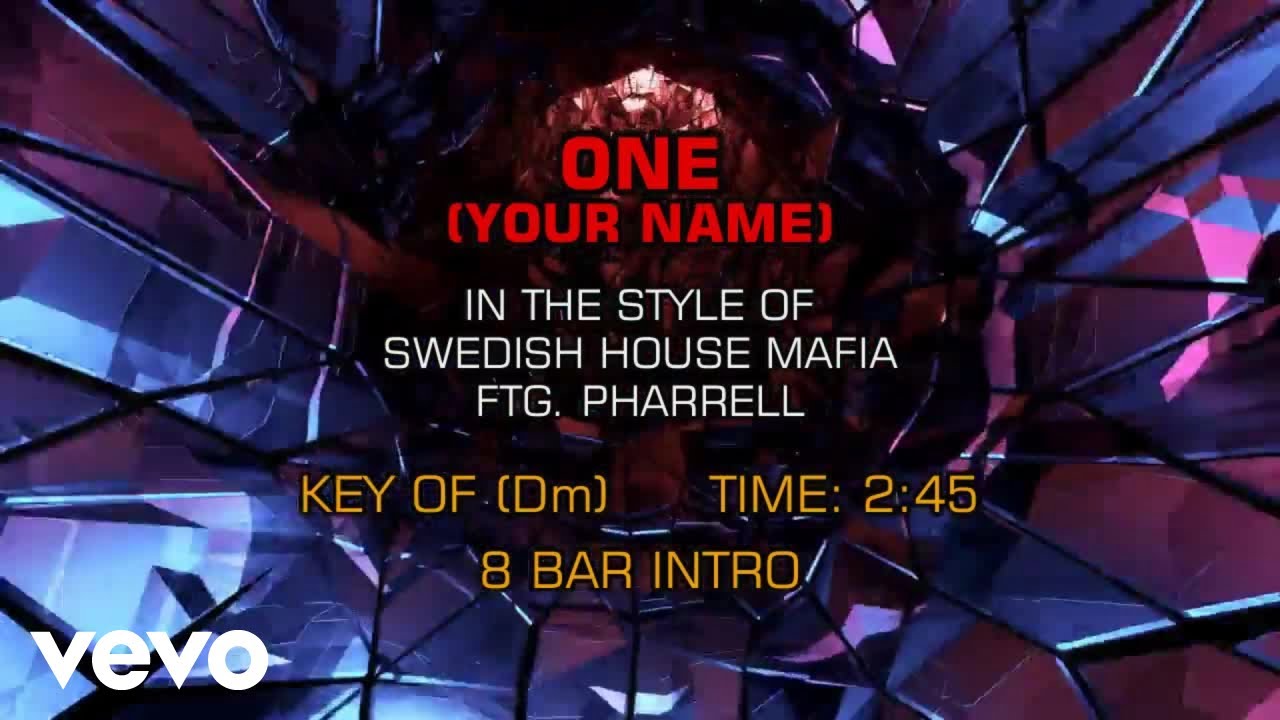 Swedish House Mafia Feat. Pharrell - One (Your Name) (Karaoke