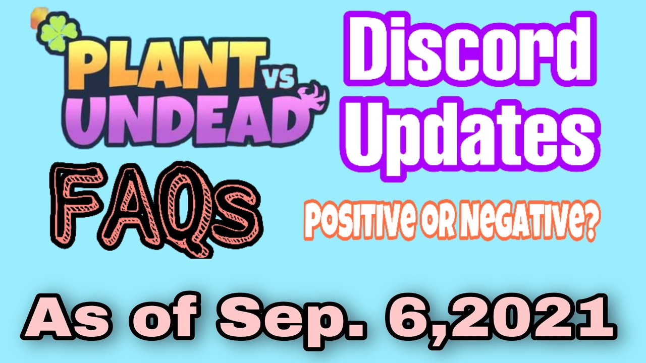 PLANT VS. UNDEAD (PVU) 2.5 DISCORD UPDATES AS OF SEPTEMBER 6, 2021