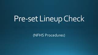 Checking Lineups Before the Set (NFHS Procedures)