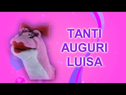 Tanti Auguri Luisa