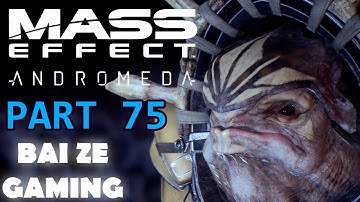 Mass Effect Andromeda Walkthrough 75 - Bad Animated Fight Scene! Architect in Elaaden!
