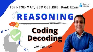 Reasoning Tricks Coding Decoding Test | Sunil Sir | SSC CGL NTSE MAT