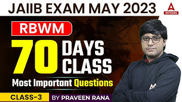JAIIB May 2023 | RBWM | 70 Days 70 Classes | Most Important Questions | Class 3