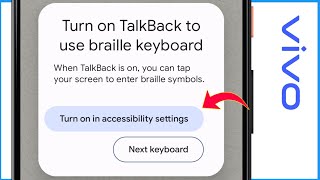Turn On In Accessibility Settings Next Keyboard Vivo | Turn On In Accessibility Settings Vivo