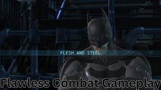 Batman: Arkham Origins - Flesh and Steel (as Batman) - Unreleased Combat Challenge [PC Mod]