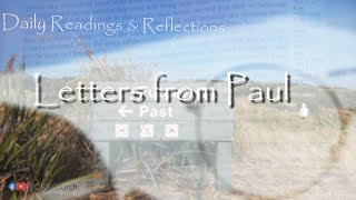 Daily Bible Readings – 1 Thessalonians 1:1-8 – Monday 19th June 2023