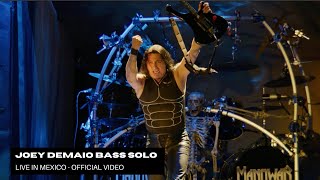 MANOWAR - Joey DeMaio Bass Solo - (Live in Mexico) - OFFICIAL VIDEO