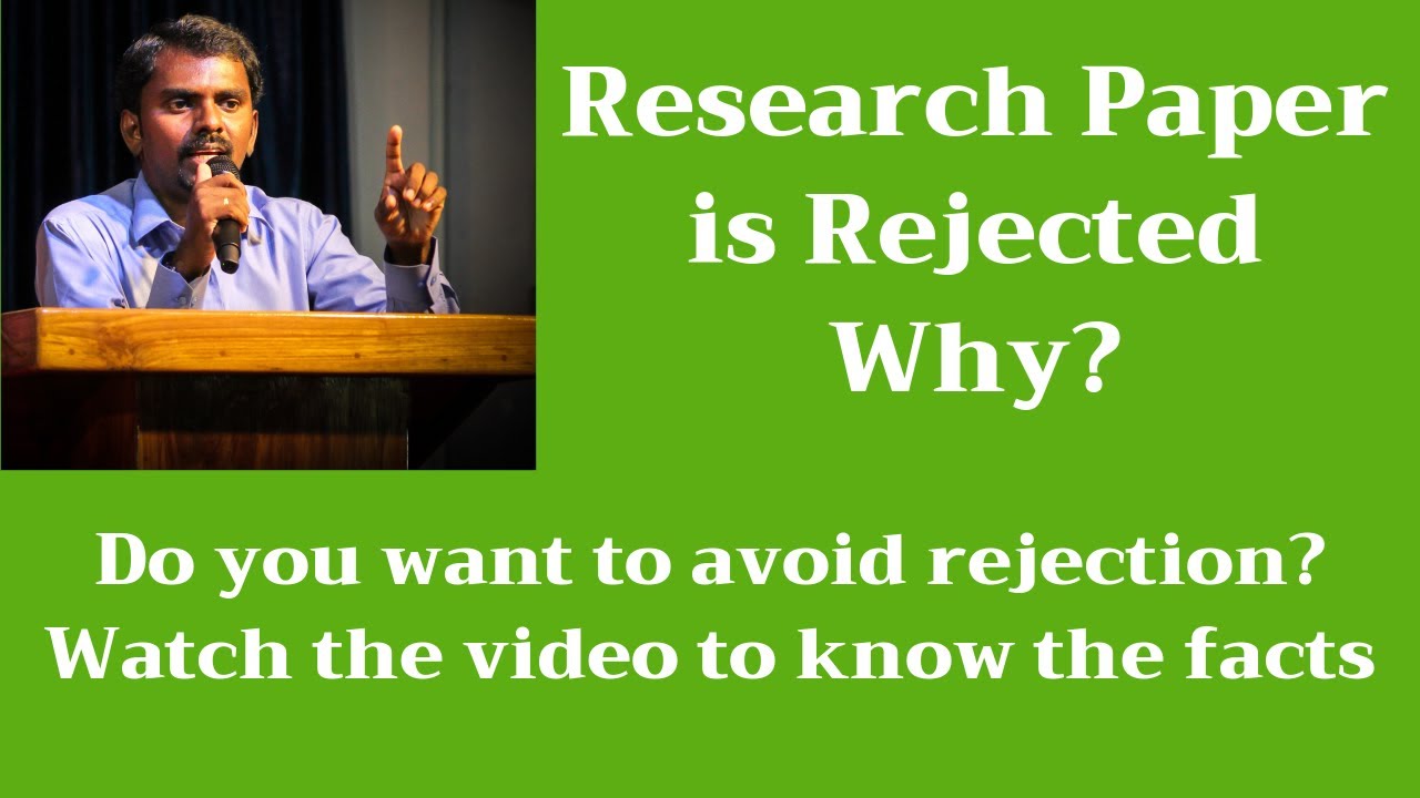 Research Paper is Rejected why? | M Milton Joe