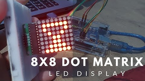 8x8 Dot Matrix LED Display Animation | Chrizzel Rose M Sarroza