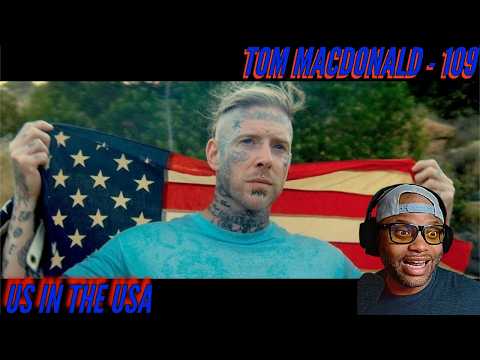 Tom MacDonald Journey #109 | Us in the USA | Be proud of this Great Nation | (Reaction) π₯π₯π₯πΊπΈ