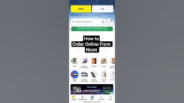 How to order shop online from Noon | How to order products from Noon