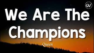 Queen - We Are The Champions [Lyrics]