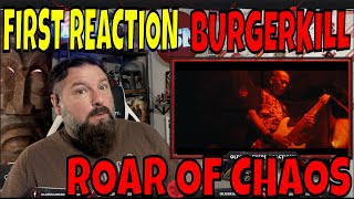 FIRST REACTION TO BURGERKILL - ROAR OF CHAOS | OldSkuleNerd Reacts