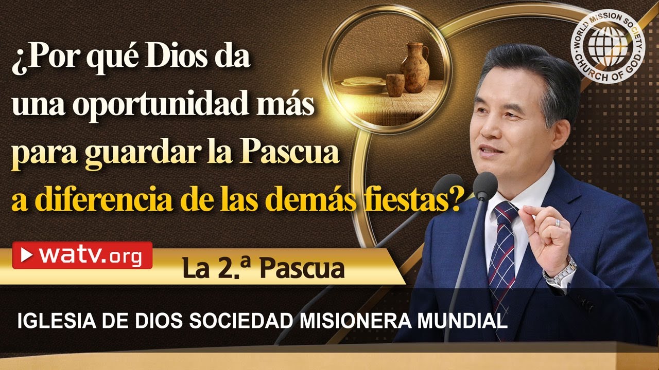La 2.a Pascua | IDDSMM, Iglesia de Dios, Ahnsahnghong, Dios Madre