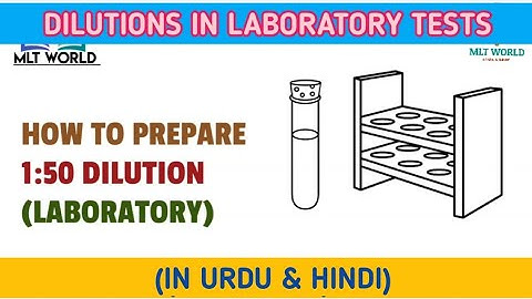 How to prepare 1:50 dilution in laboratory.Routibe laboratory dilutions.