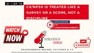 S1 | Ep 10 | CX is treated as a score, not a discipline | Strategy Edge | Podcast