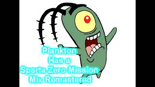 150Th Upload Plankton Has A Sparta Zero Mission Mix Remastered No Visuals