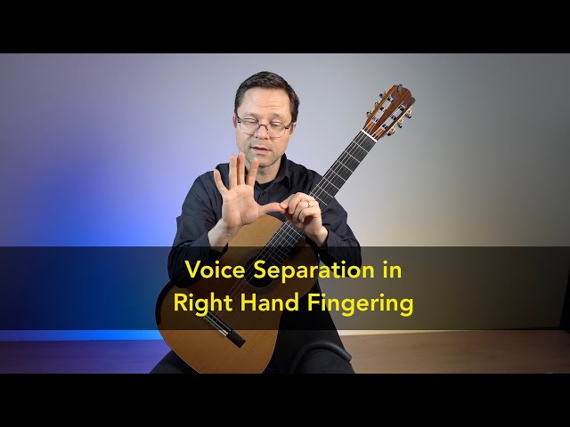 Right Hand Fingering Concepts: Voice Separation on Classical Guitar