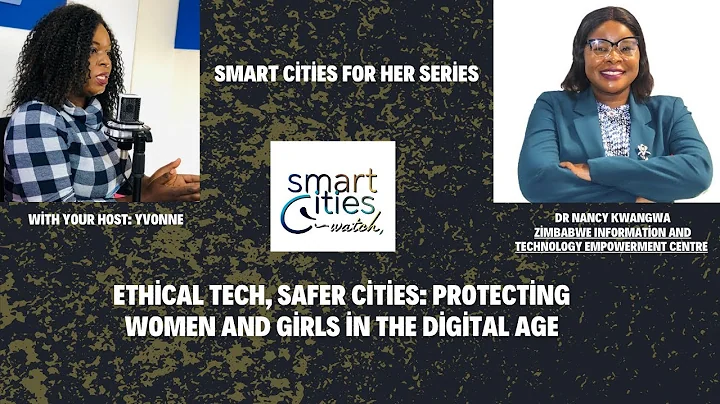 Ethical Tech, Safer Cities: Protecting Women and Girls in the Digital Age |  Episode 02 |