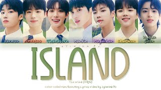 The Wind (더윈드) - 'Island' Lyrics (Color Coded_Han_Rom_Eng)