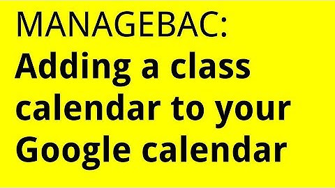 Add ManageBac calendar to Google